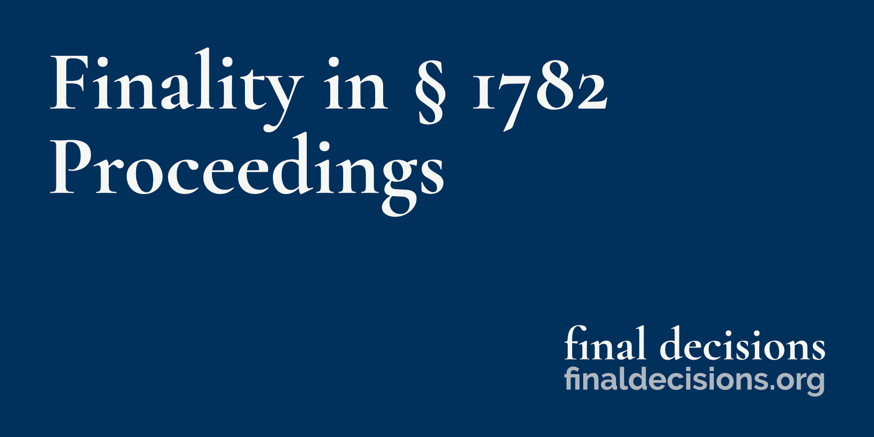 Finality in § 1782 Proceedings - Final Decisions PLLC